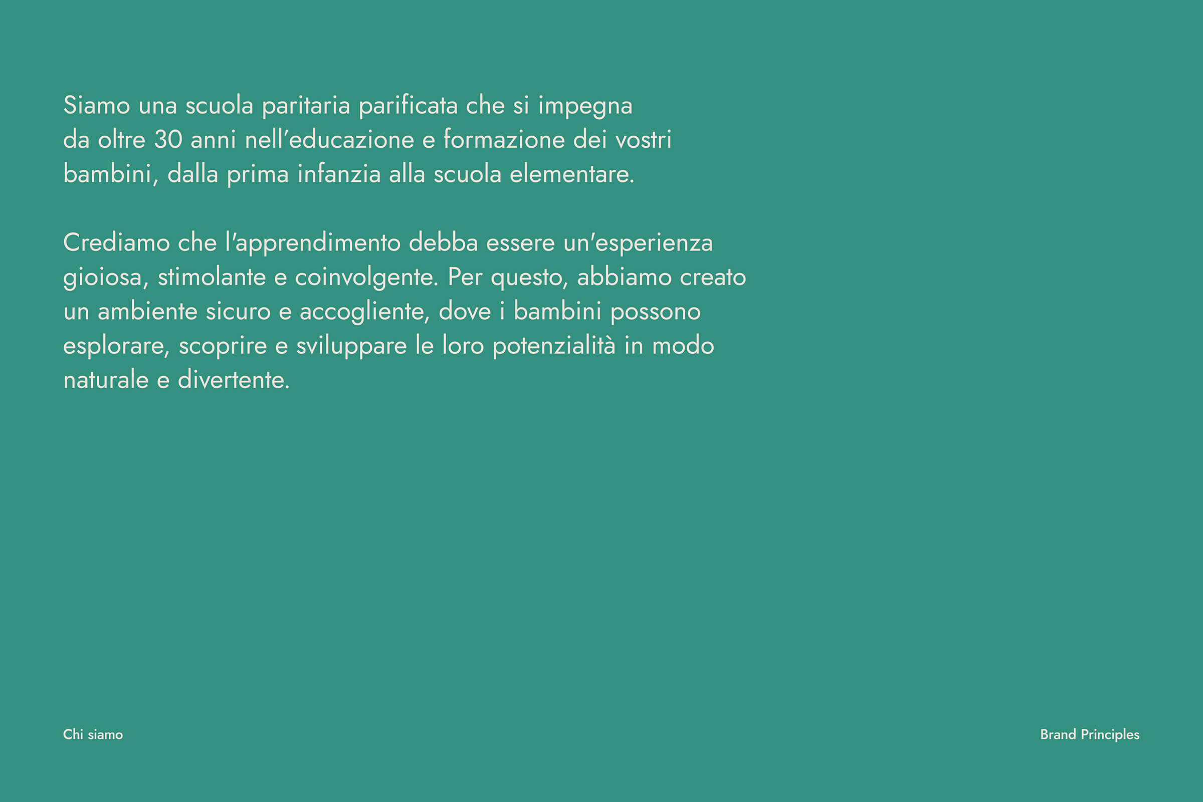 Italian text on a teal background describing a private school committed to children's education from early childhood to elementary school, emphasizing a joyful, stimulating, and engaging learning environment.