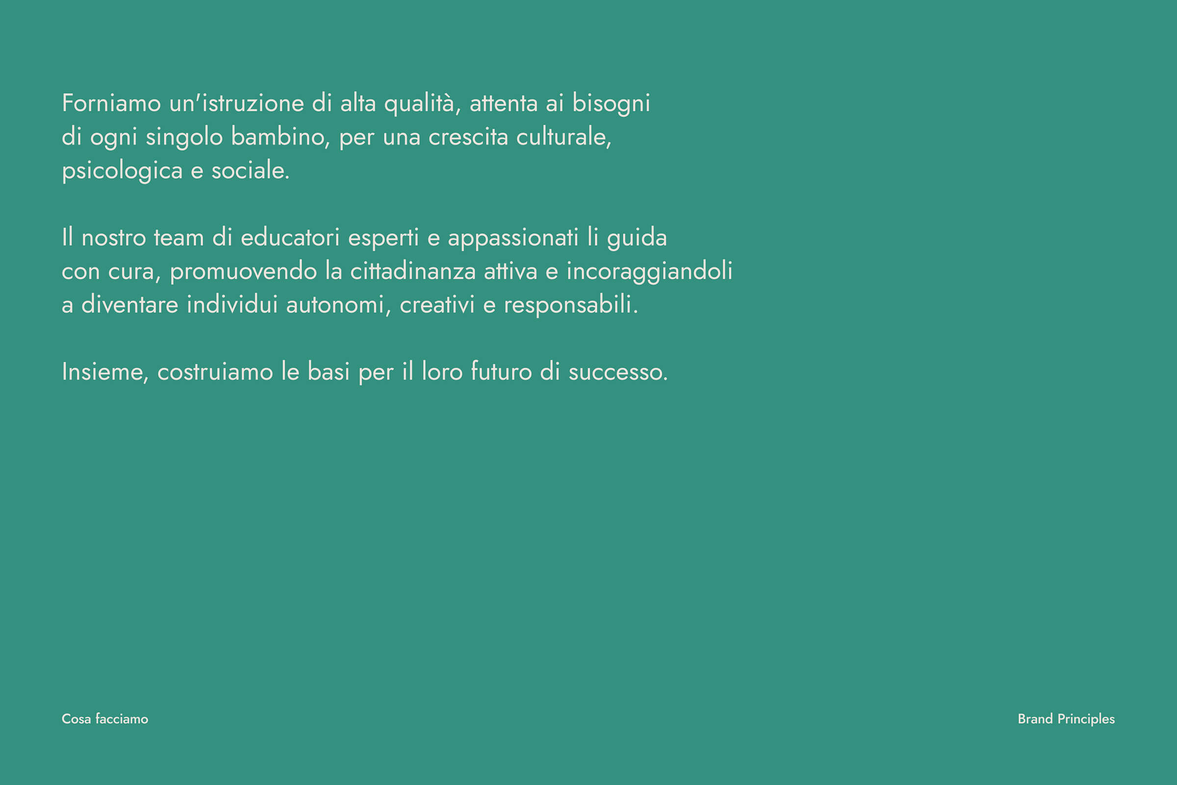 Text in Italian on a green background explaining high-quality education focused on each child's cultural, psychological, and social growth.