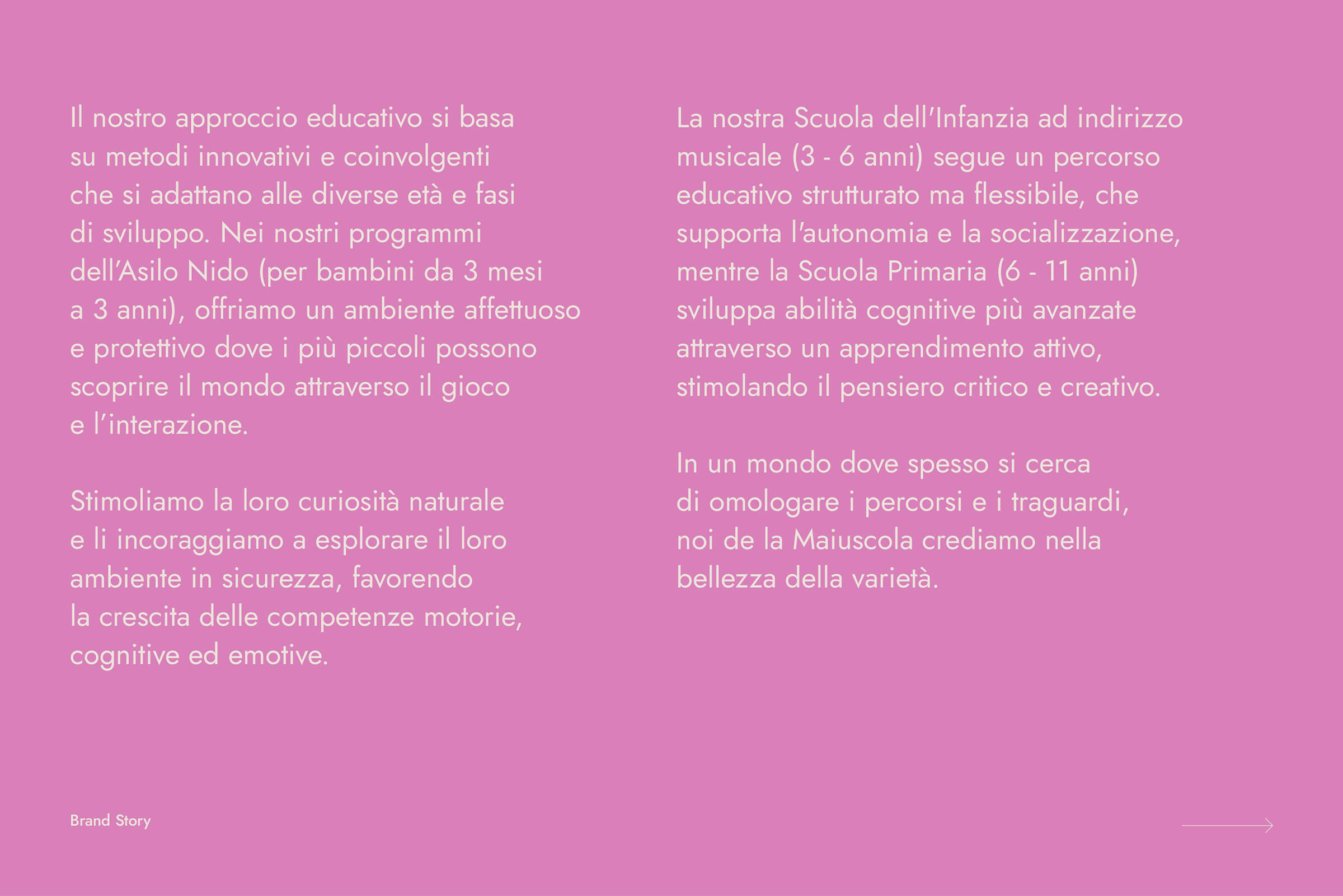 Text on a pink background describing an educational approach for children from 3 months to 11 years that emphasizes innovative methods, a nurturing environment, natural curiosity, autonomy, socialization, and cognitive development.