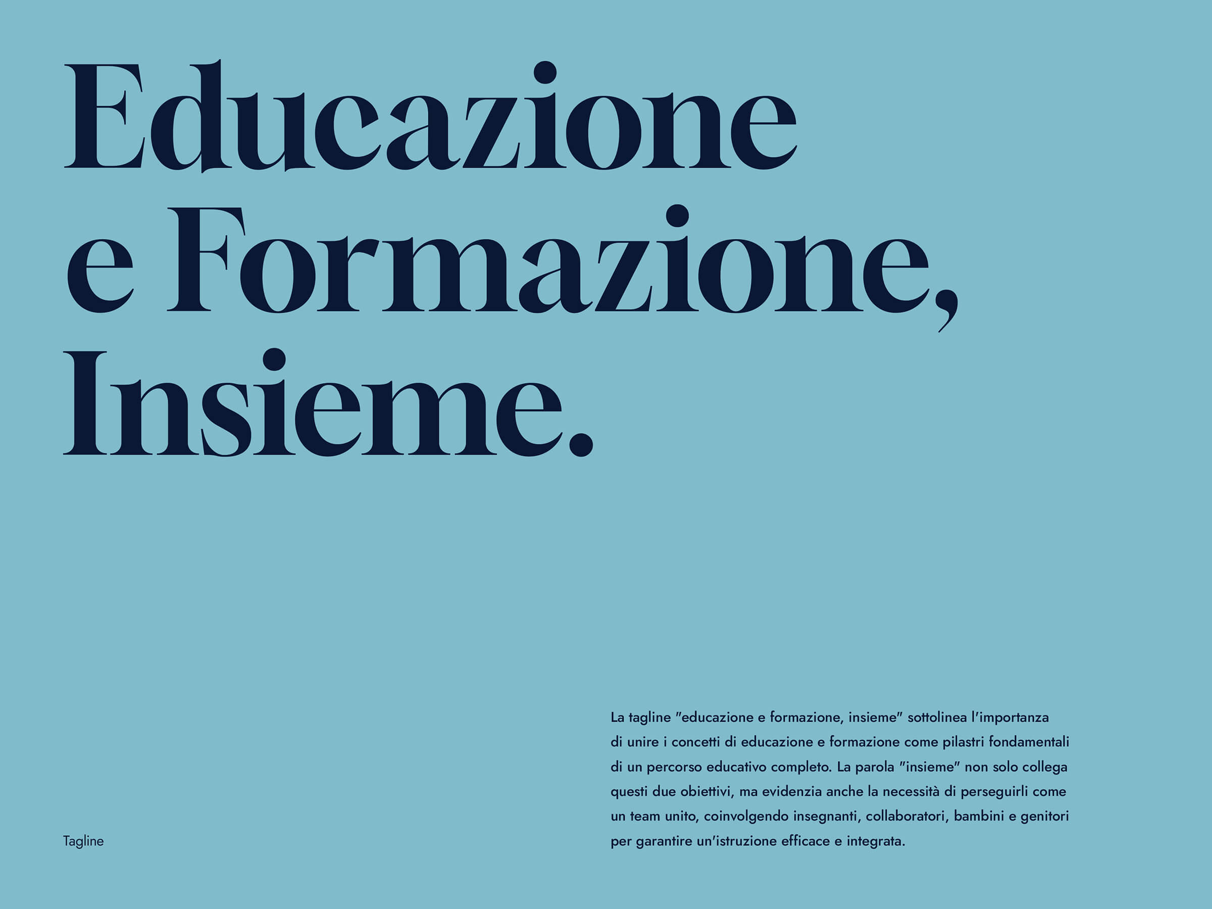 Text in Italian reading 'Educazione e Formazione, Insieme.' on a blue background with a paragraph explaining the importance of education and training together.