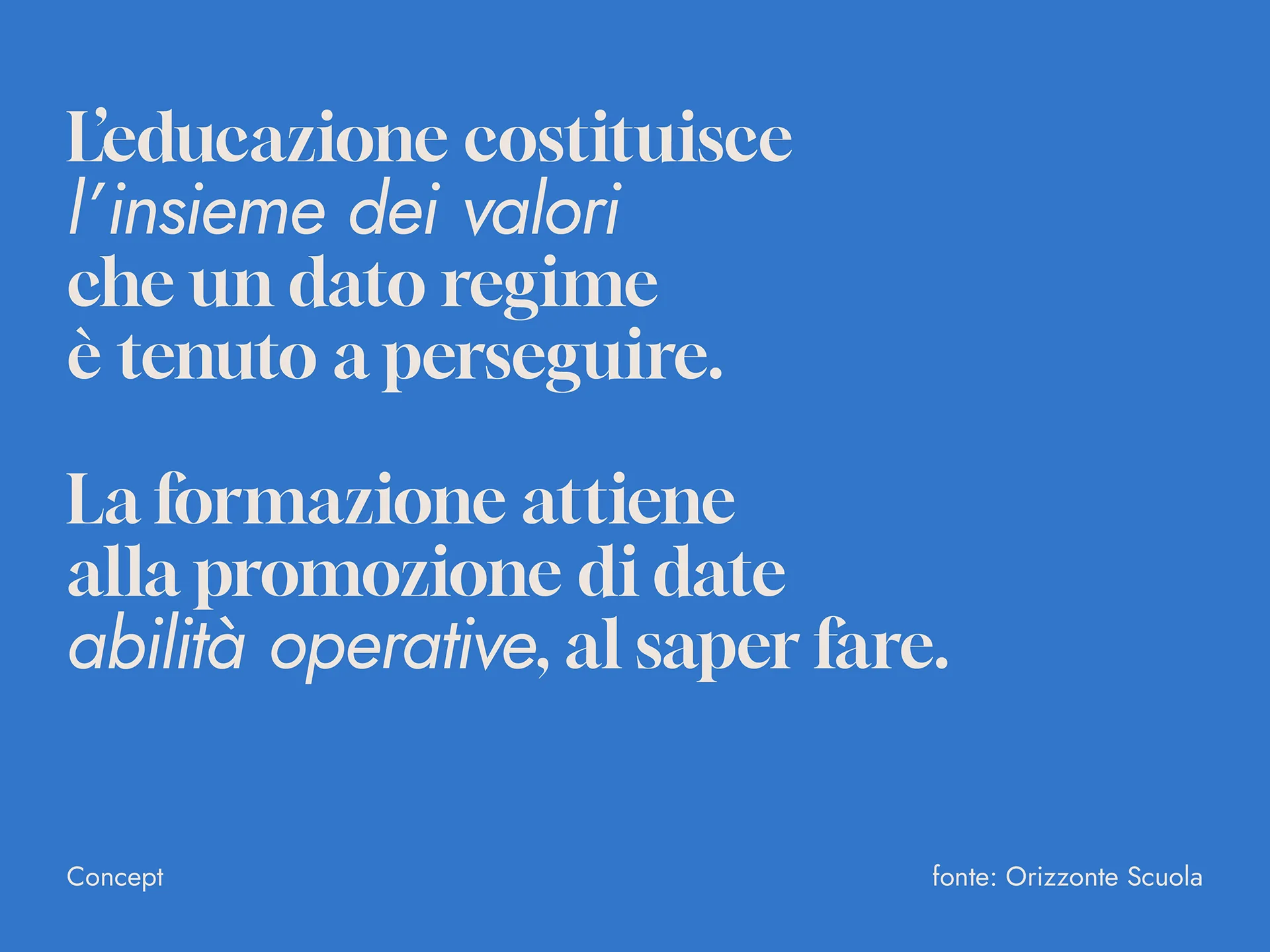 Italian text on blue background defining education as a set of values pursued by a regime, and training as the promotion of operational skills and know-how.