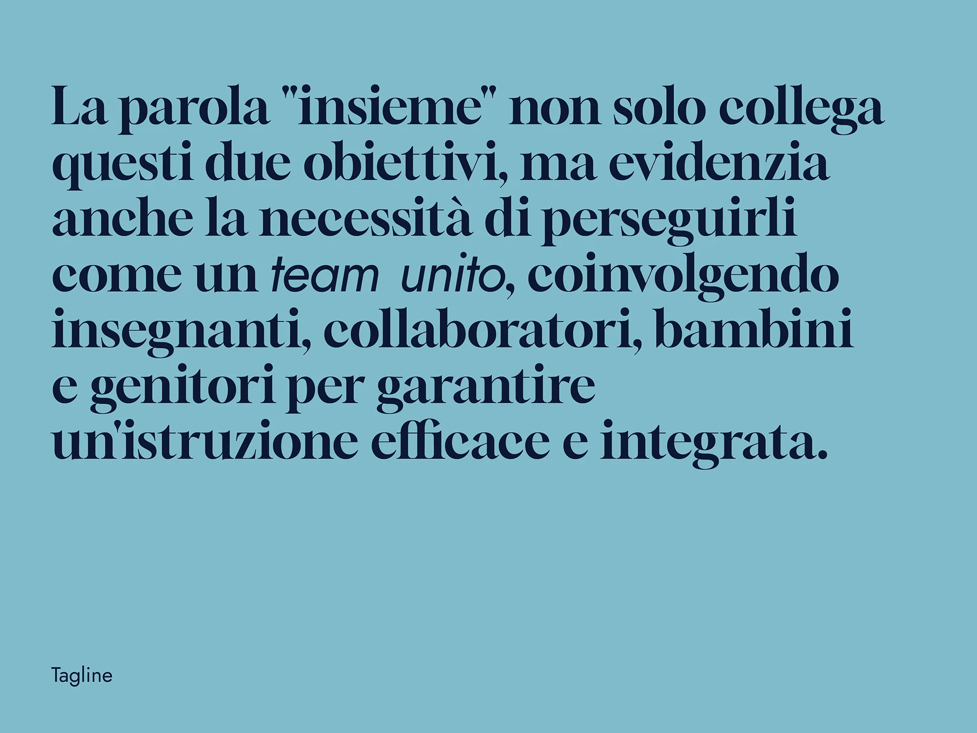 Italian text about the word 'insieme' highlighting the importance of pursuing goals as a united team involving teachers, collaborators, children, and parents for effective and integrated instruction on a blue background.