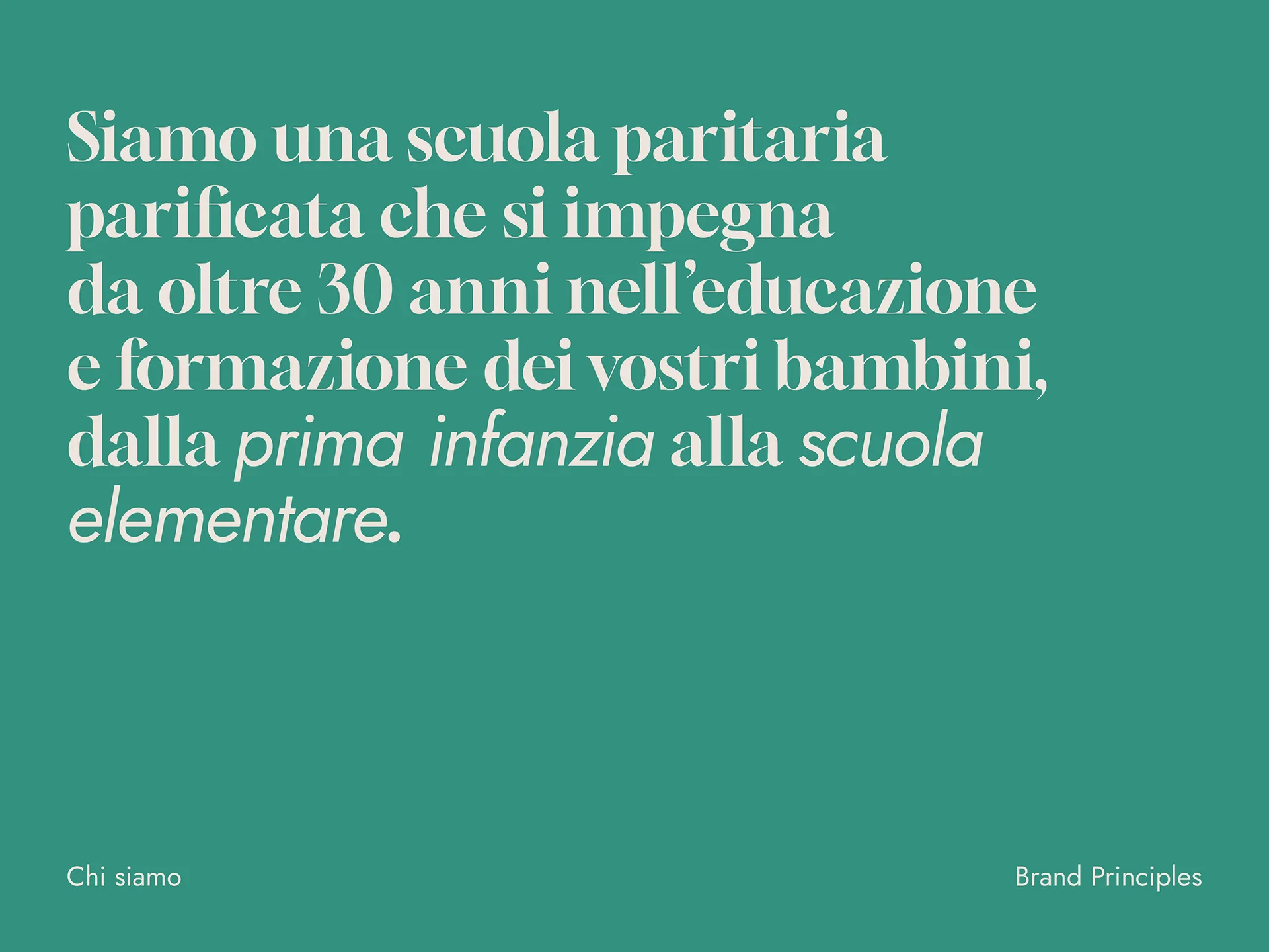 Italian text on green background stating the school is accredited and committed for over 30 years to educating children from early childhood to elementary school.