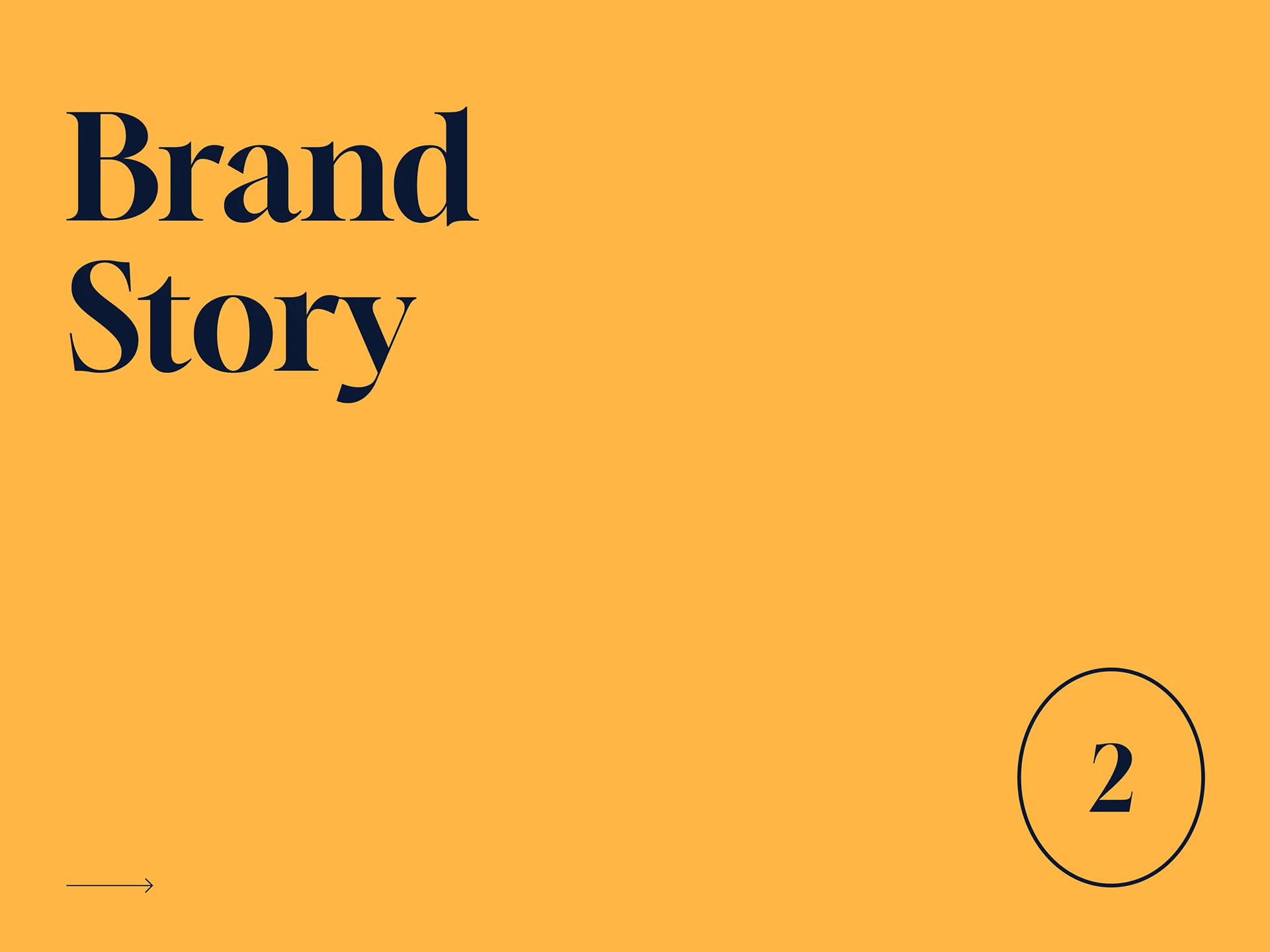 Orange background with black text reading 'Brand Story' and a circled number 2 in the bottom right corner.