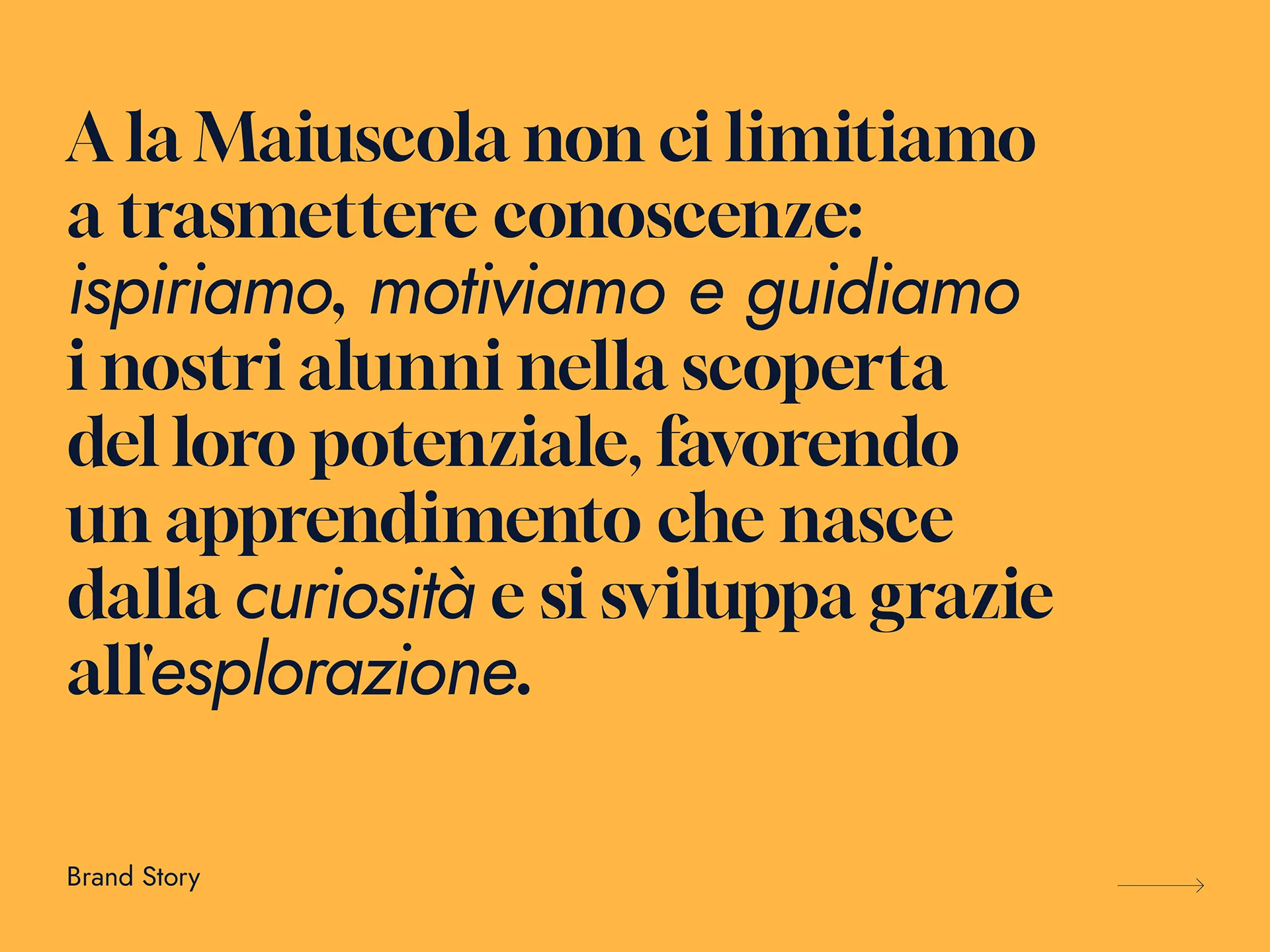 Text on orange background stating the Maiuscola school inspires, motivates, and guides students to discover their potential through curiosity and exploration.