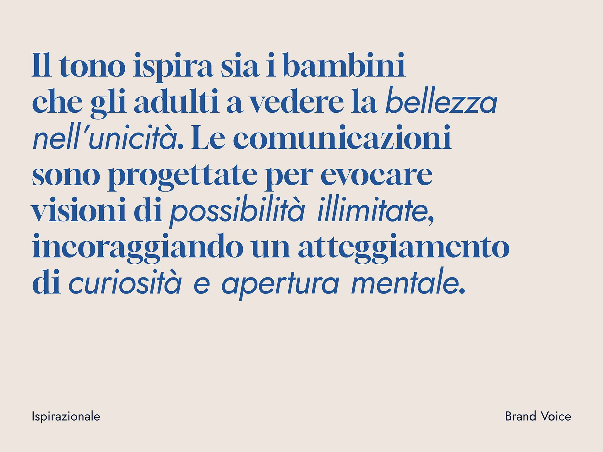 Text in Italian explaining that tone inspires both children and adults to see beauty in uniqueness, with communications designed to evoke visions of unlimited possibilities, encouraging curiosity and open-mindedness.
