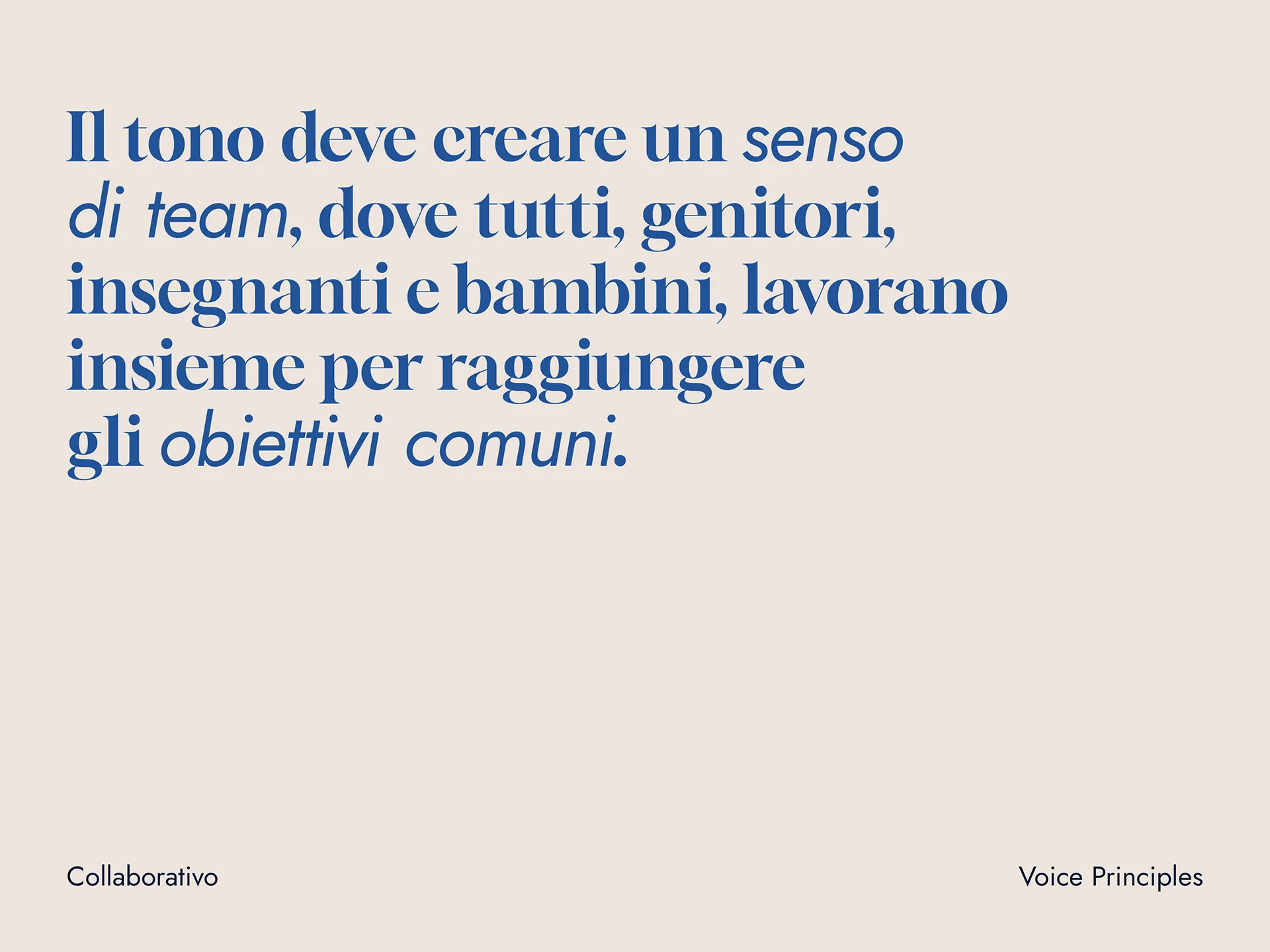 Text in Italian stating the tone should create a sense of team where everyone, parents, teachers, and children, work together to achieve common goals.