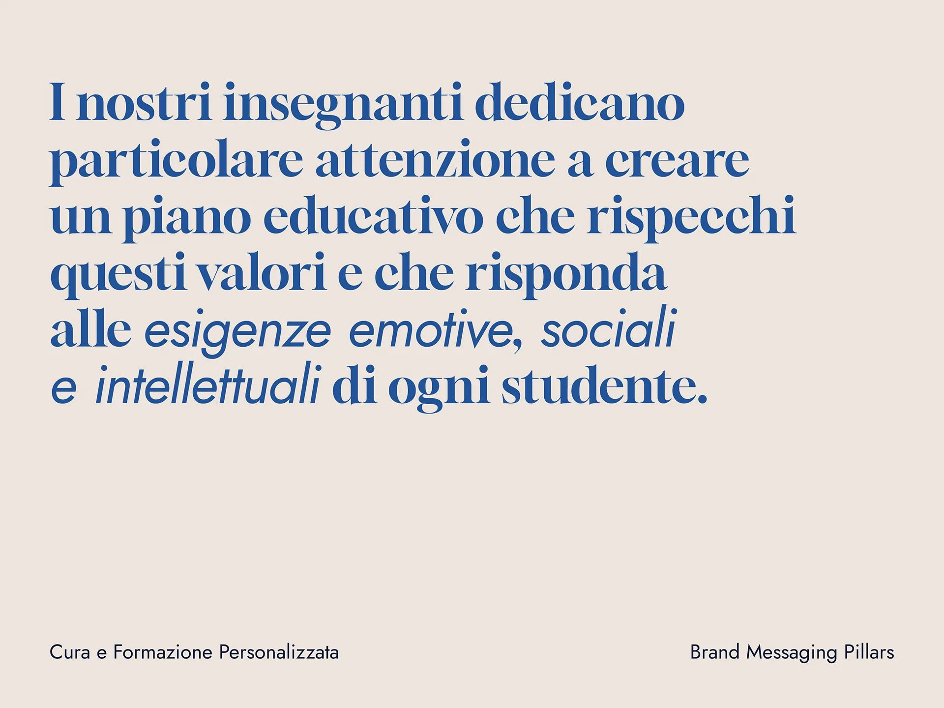 Text in Italian emphasizing teachers' dedication to creating an educational plan responsive to the emotional, social, and intellectual needs of every student.