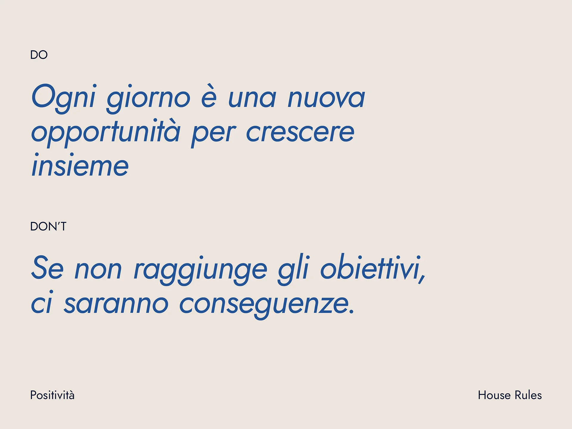 Text on beige background with 'DO' stating every day is a new opportunity to grow together, and 'DON'T' stating if objectives are not met, there will be consequences.